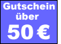 Gutschein �ber 50 Euro
