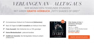 Gratis Hörbuch: Fifty Shades Of Grey